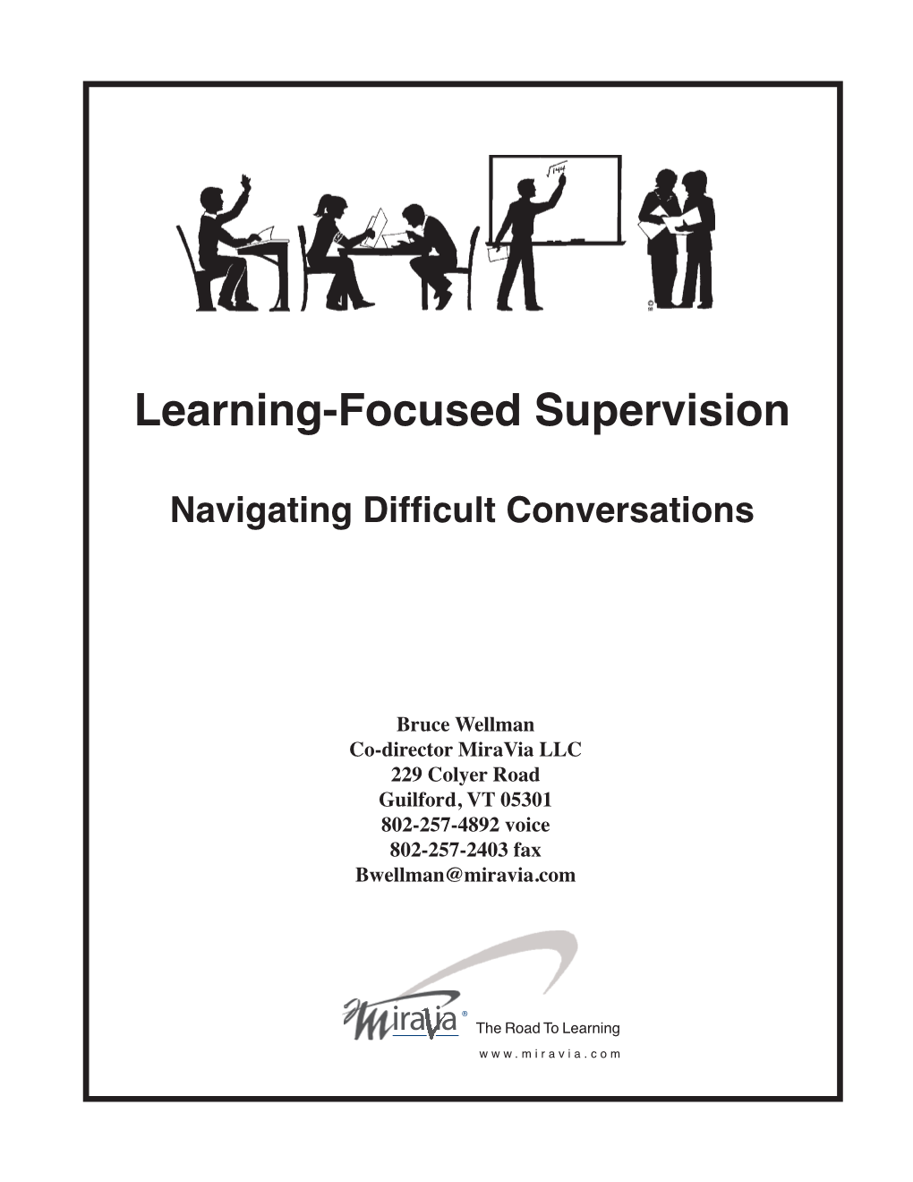 Learning-Focused Supervision
