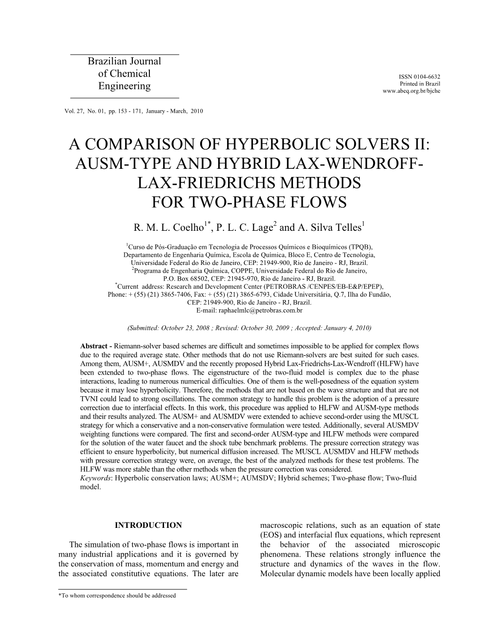A Comparison of Hyperbolic Solvers Ii: Ausm-Type and Hybrid Lax-Wendroff- Lax-Friedrichs Methods for Two-Phase Flows