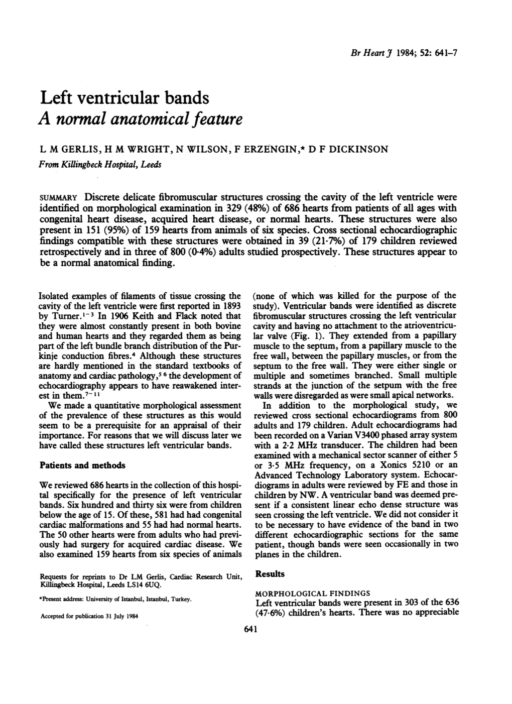 Left Ventricular Bands a Normal Anatomical Feature