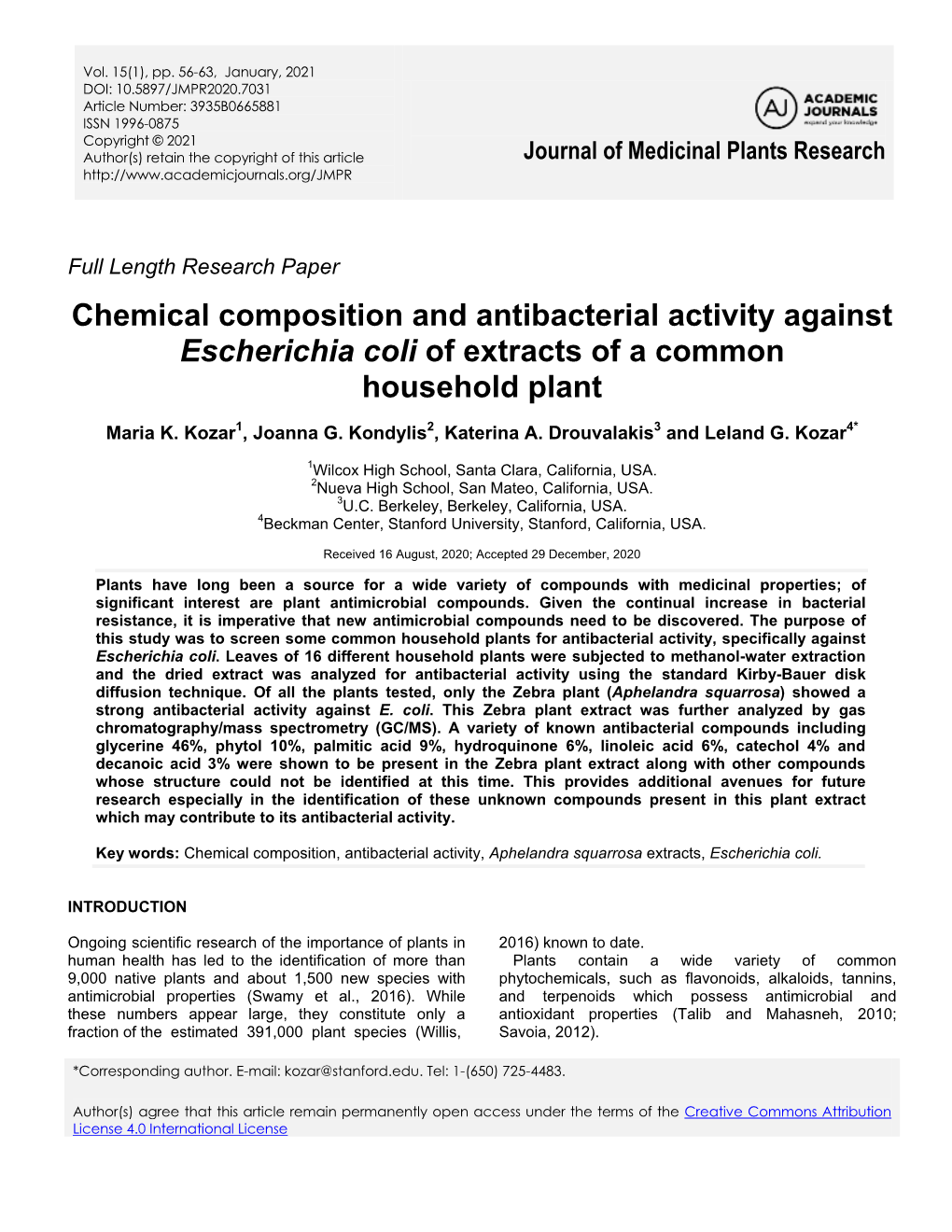 Chemical Composition and Antibacterial Activity Against Escherichia Coli of Extracts of a Common Household Plant