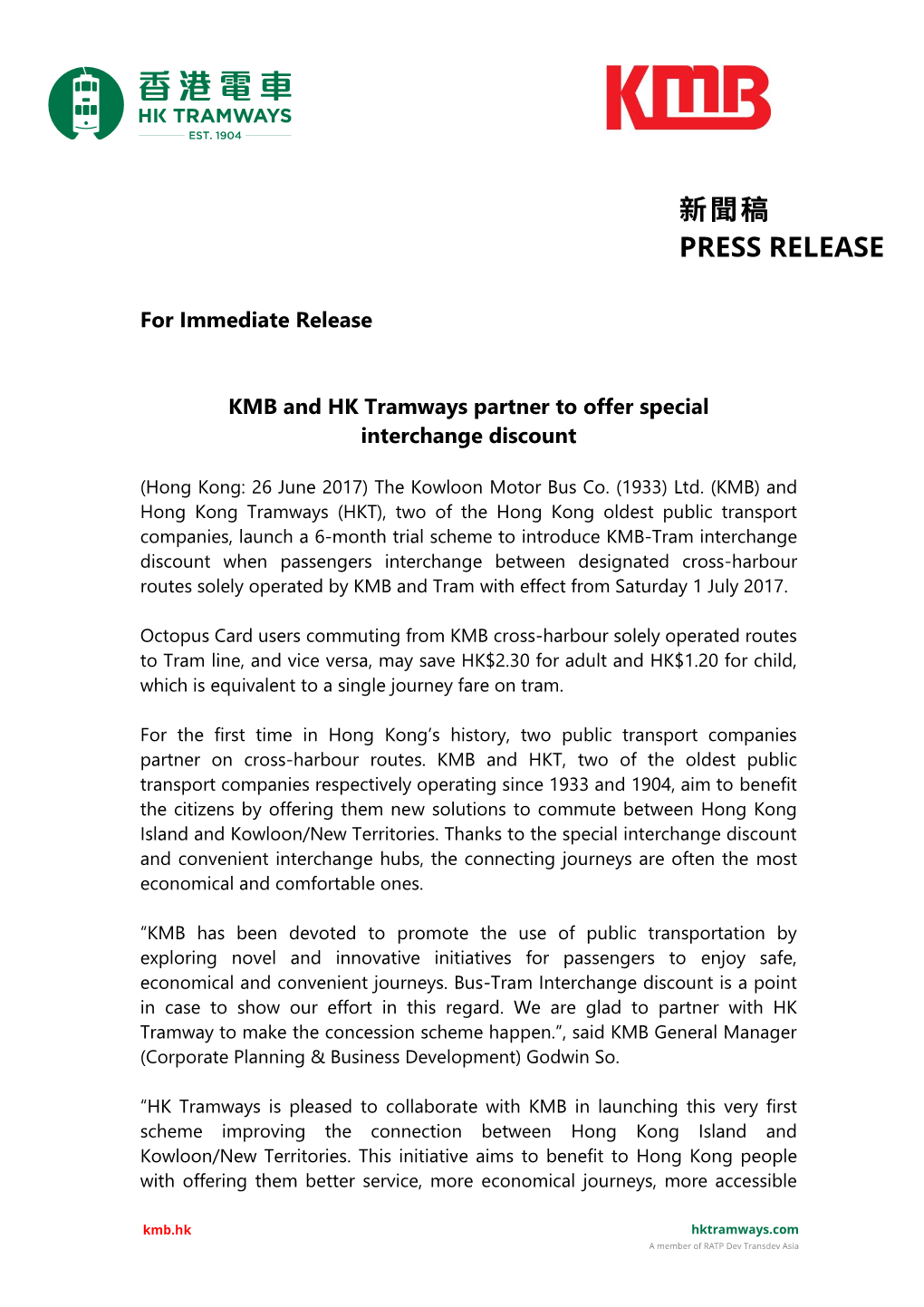 For Immediate Release KMB and HK Tramways