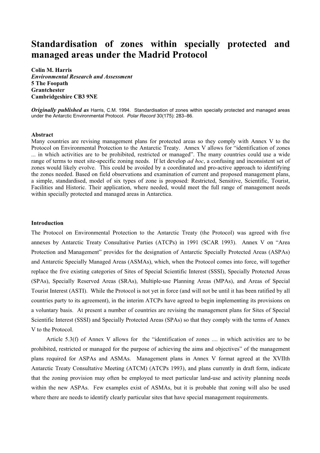 Standardisation of Zones Within Specially Protected and Managed Areas Under the Madrid Protocol