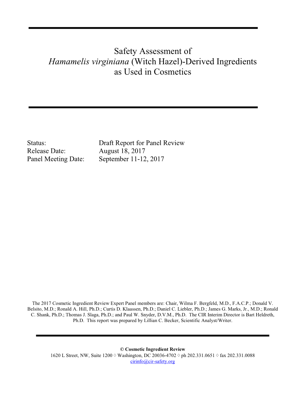 Safety Assessment of Hamamelis Virginiana (Witch Hazel)-Derived Ingredients As Used in Cosmetics