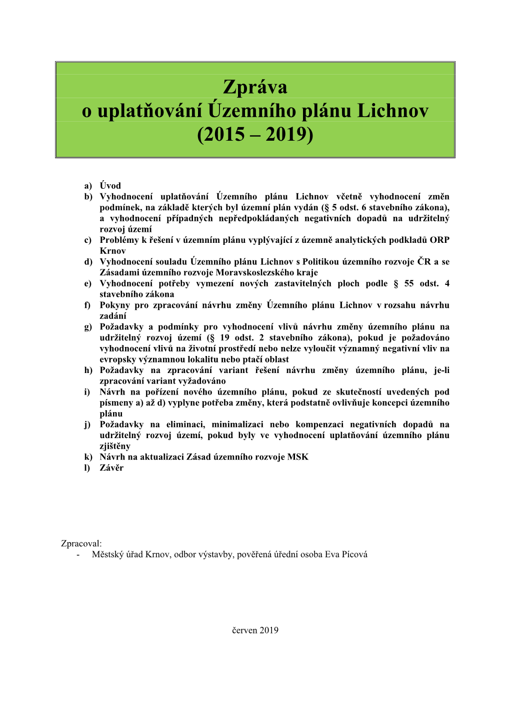 Zpráva O Uplatňování Územního Plánu Lichnov (2015 – 2019)