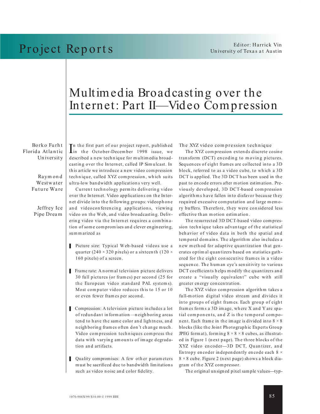 Multimedia Broadcasting Over the Internet: Part II—Video Compression