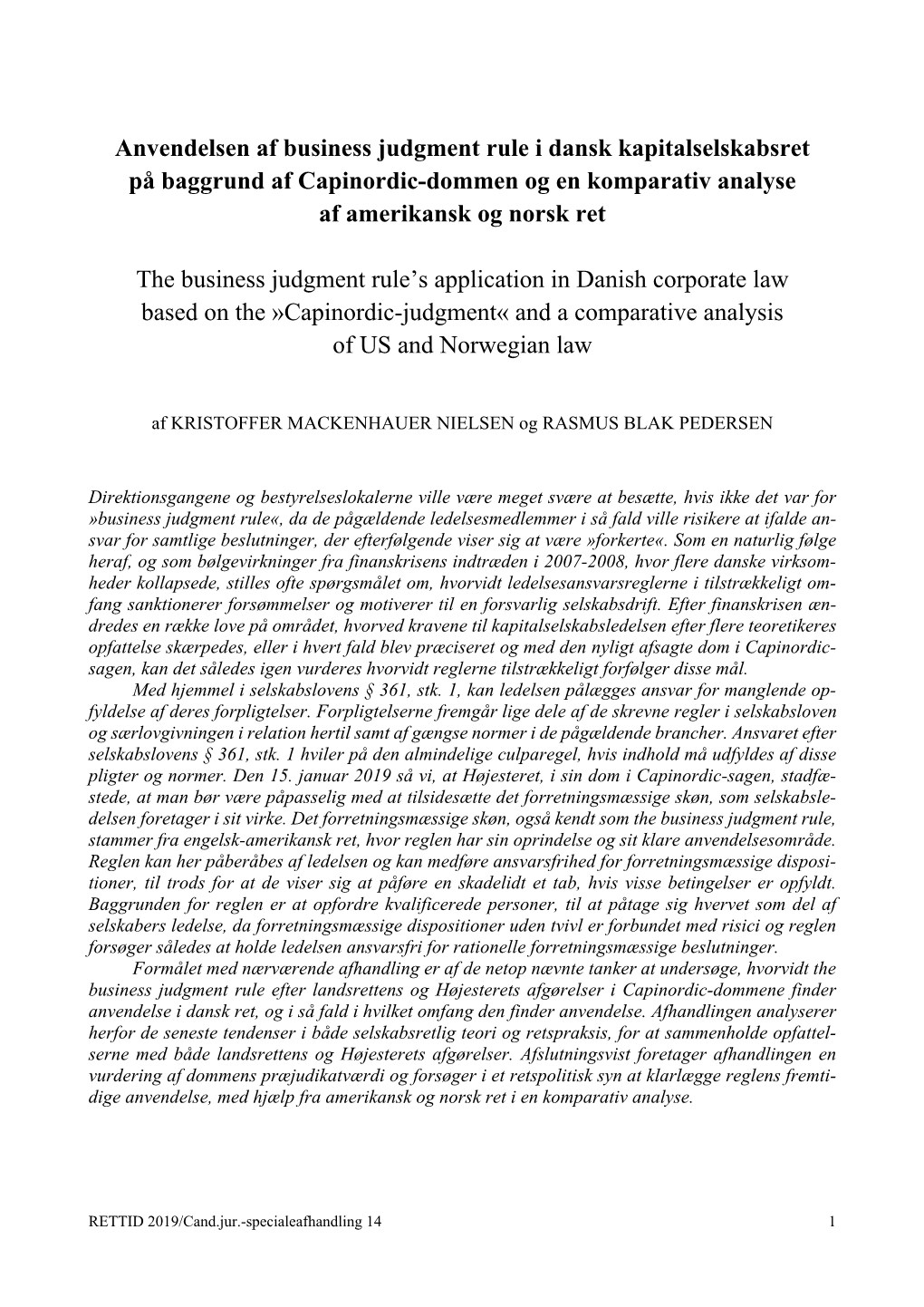 Anvendelsen Af Business Judgment Rule I Dansk Kapitalselskabsret På Baggrund Af Capinordic-Dommen Og En Komparativ Analyse Af Amerikansk Og Norsk Ret