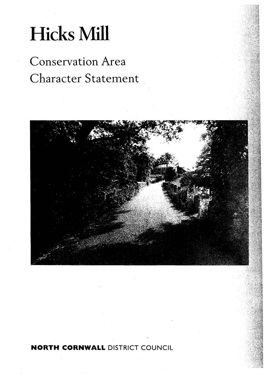 Hicks Mill Conservation Area Character Statement