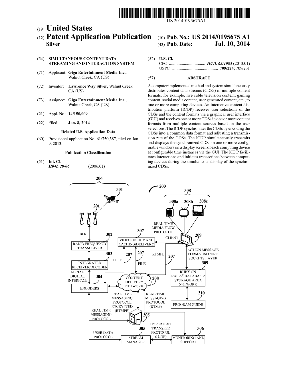 (12) Patent Application Publication (10) Pub. No.: US 2014/0195675 A1 Silver (43) Pub