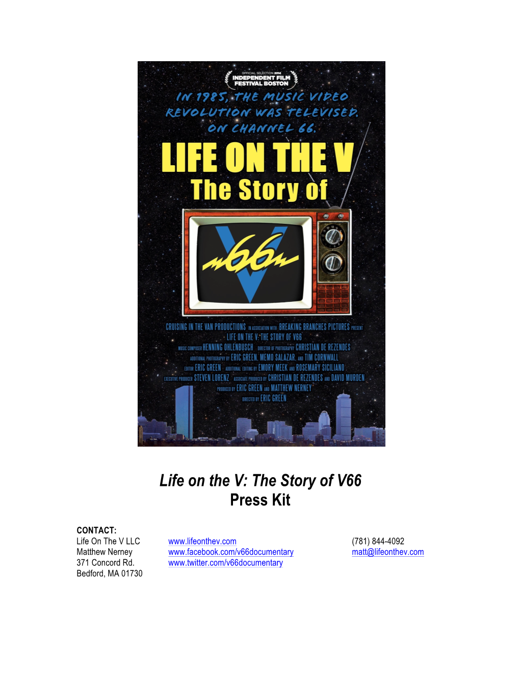 Life on the V: the Story of V66 Press Kit