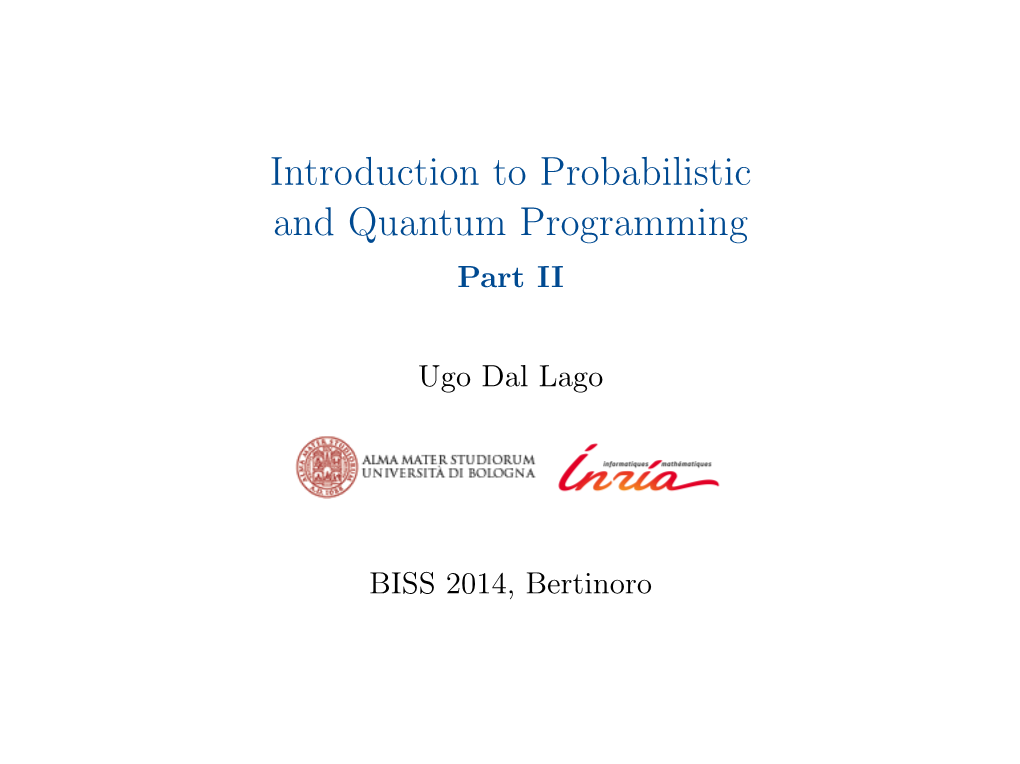 Introduction to Probabilistic and Quantum Programming 5Ptpart II