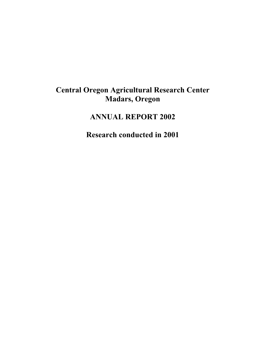 Central Oregon Agricultural Research Center Madars, Oregon