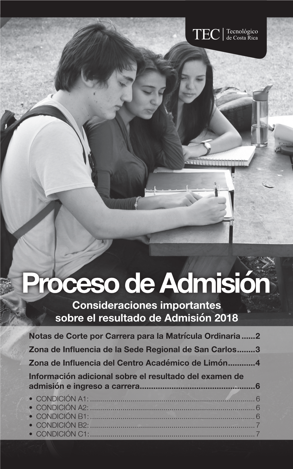 Proceso De Admisión Consideraciones Importantes Sobre El Resultado De Admisión 2018 Notas De Corte Por Carrera Para La Matrícula Ordinaria