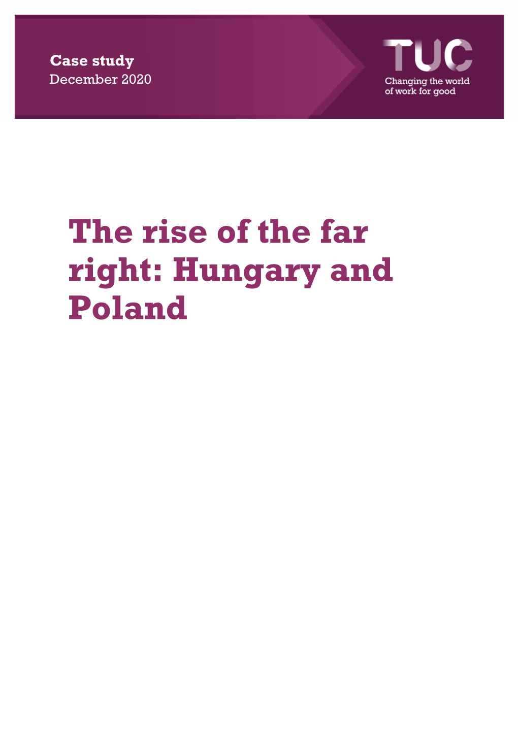 The Rise of the Far Right: Hungary and Poland