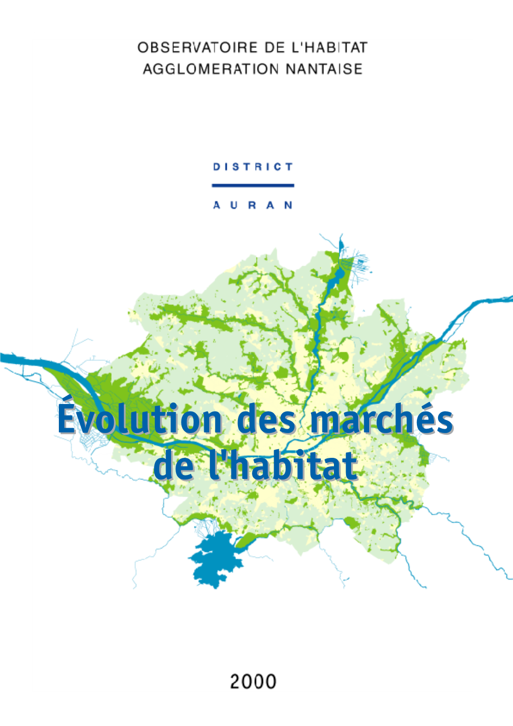 Évolution Des Marchés De L'habitat Depuis 10 Ans, Ainsi Que Des Problé- Matiques Et Des Questions Pour Les Années 2000-2001