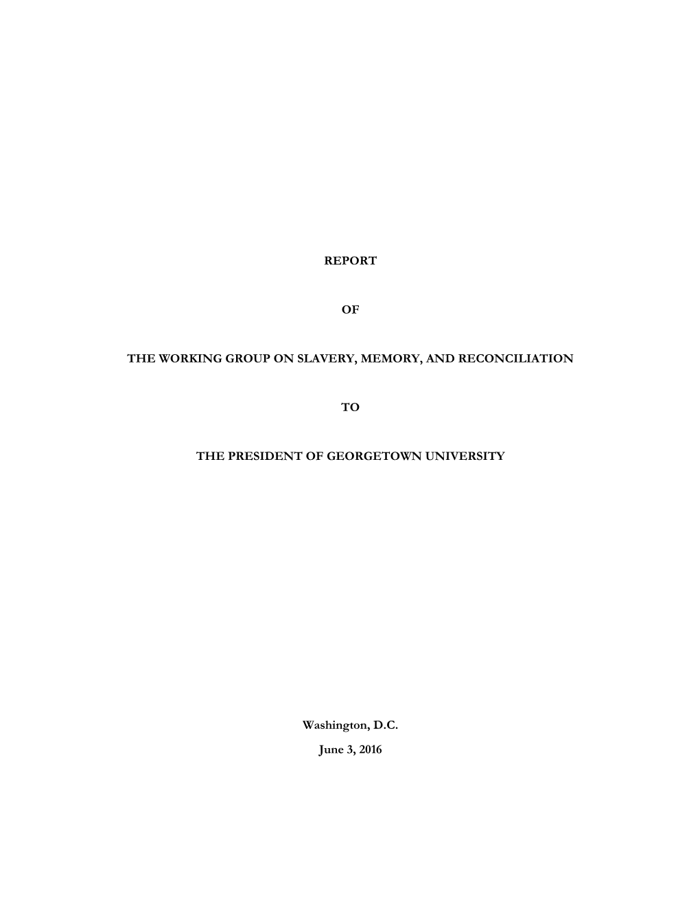 Report of the Working Group on Slavery, Memory, And