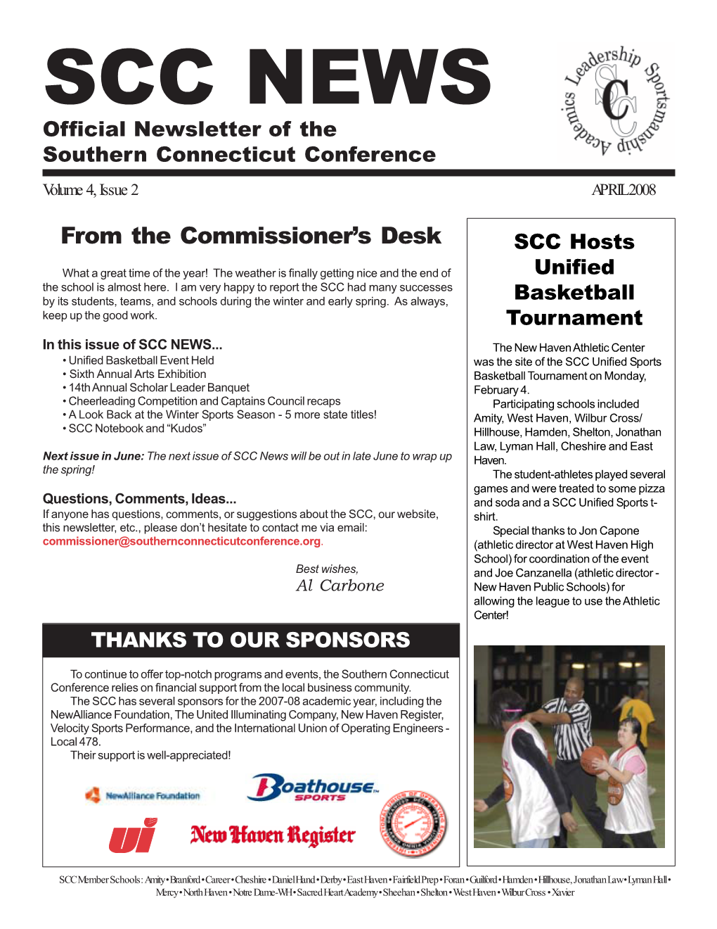 SCC NEWS Official Newsletter of the Southern Connecticut Conference Volume 4, Issue 2 APRIL 2008