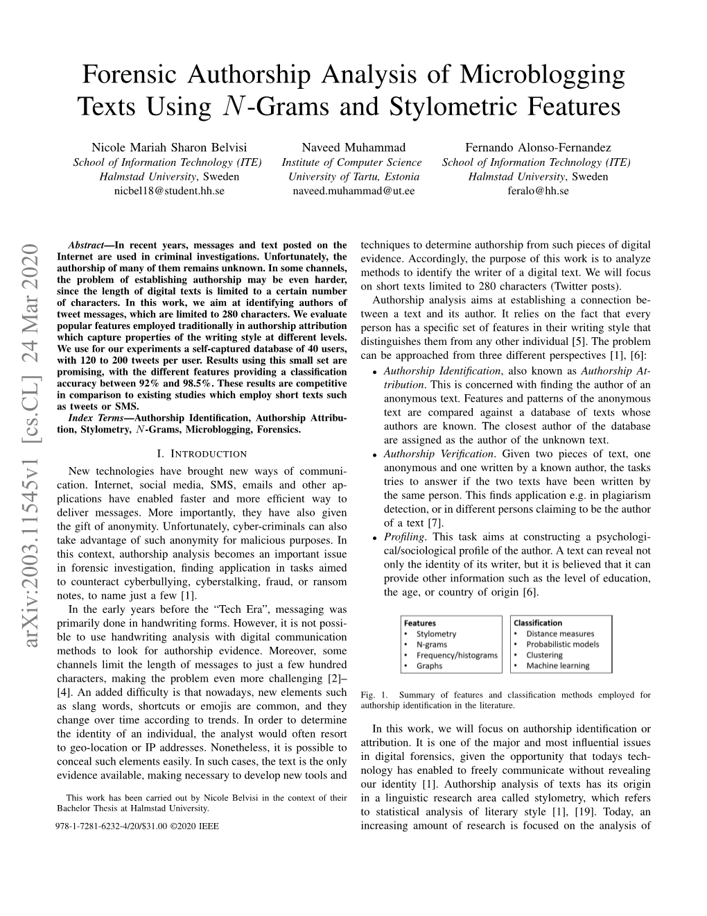 Forensic Authorship Analysis of Microblogging Texts Using N-Grams and Stylometric Features