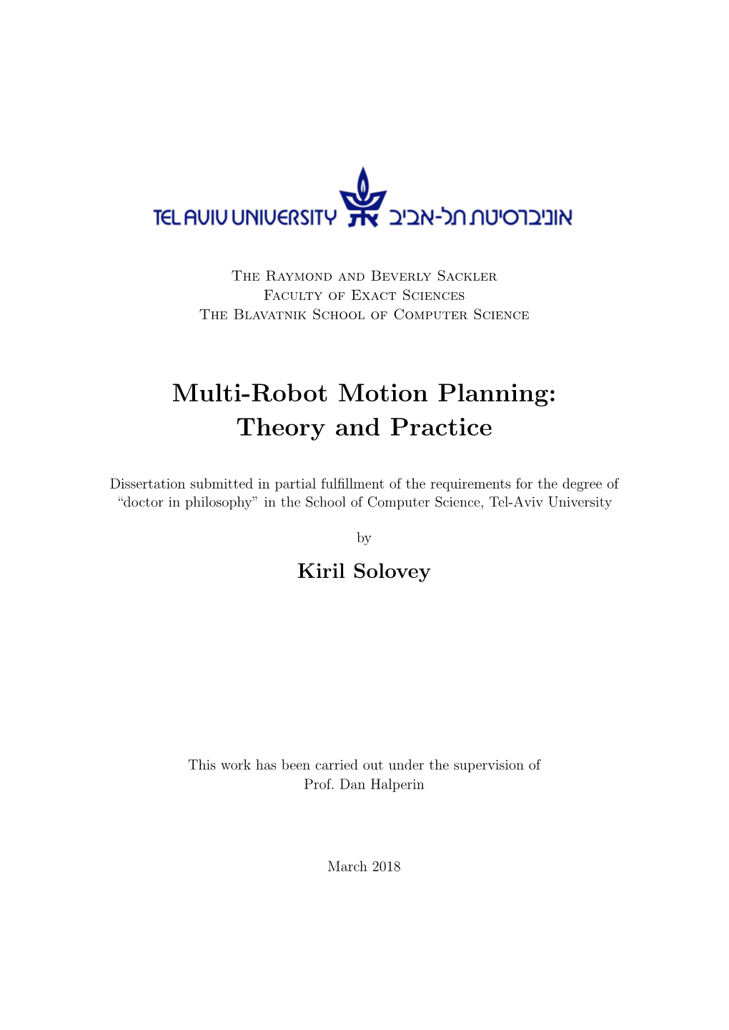 Multi-Robot Motion Planning: Theory and Practice