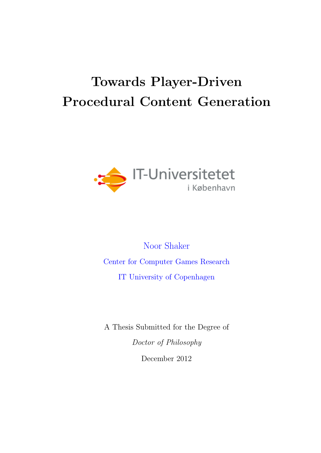 Towards Player-Driven Procedural Content Generation