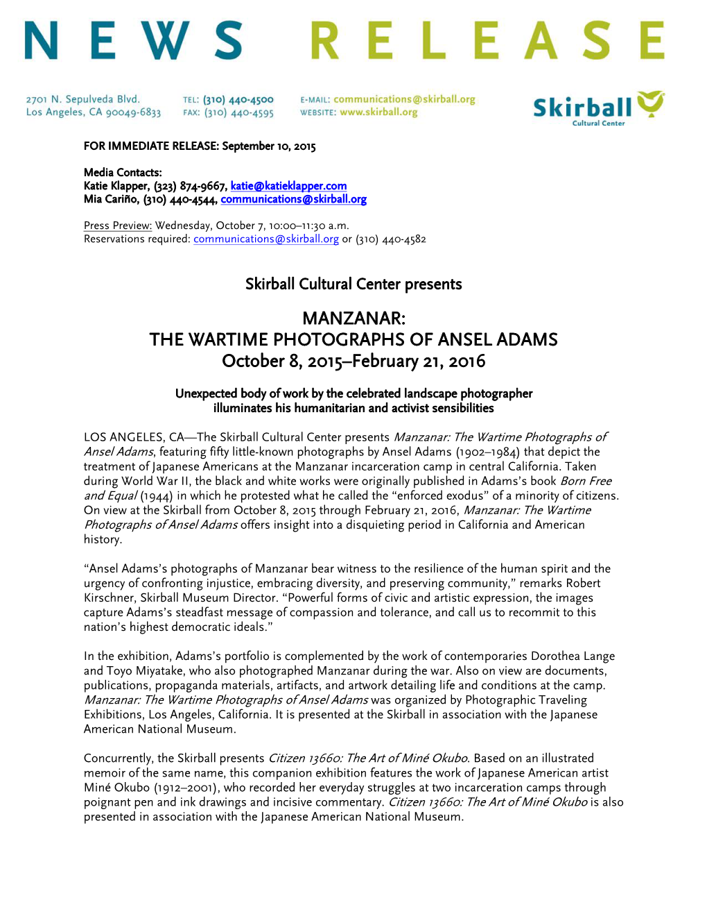 MANZANAR: the WARTIME PHOTOGRAPHS of ANSEL ADAMS October 8, 2015–February 21, 2016