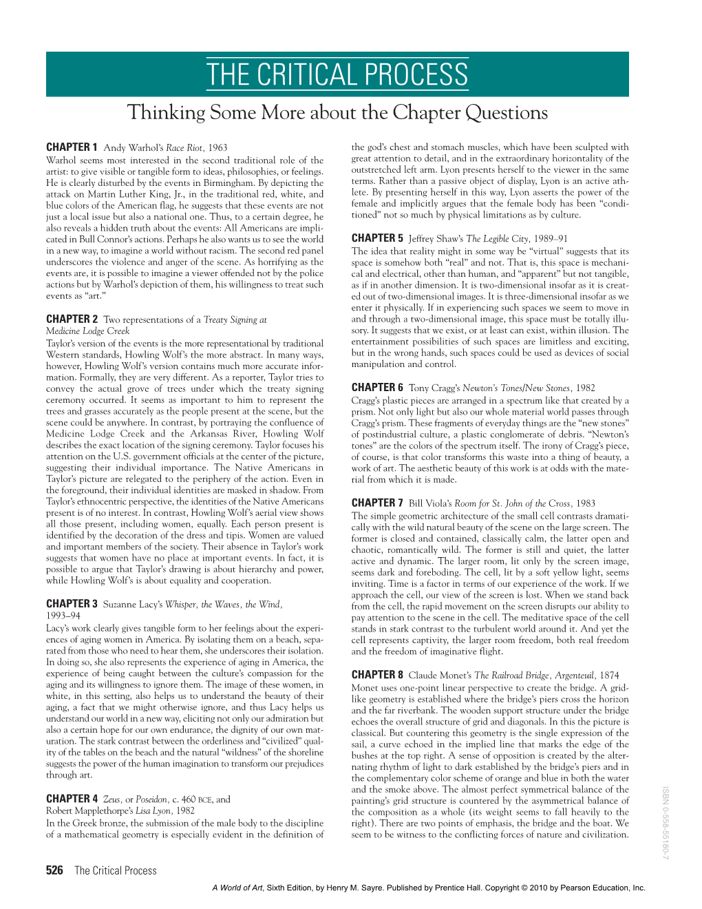 THE CRITICAL PROCESS Thinking Some More About the Chapter Questions