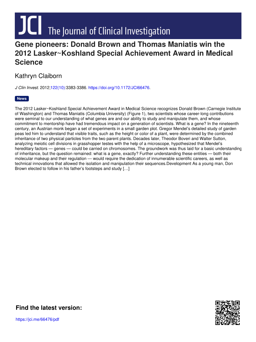 Gene Pioneers: Donald Brown and Thomas Maniatis Win the 2012 Lasker~Koshland Special Achievement Award in Medical Science