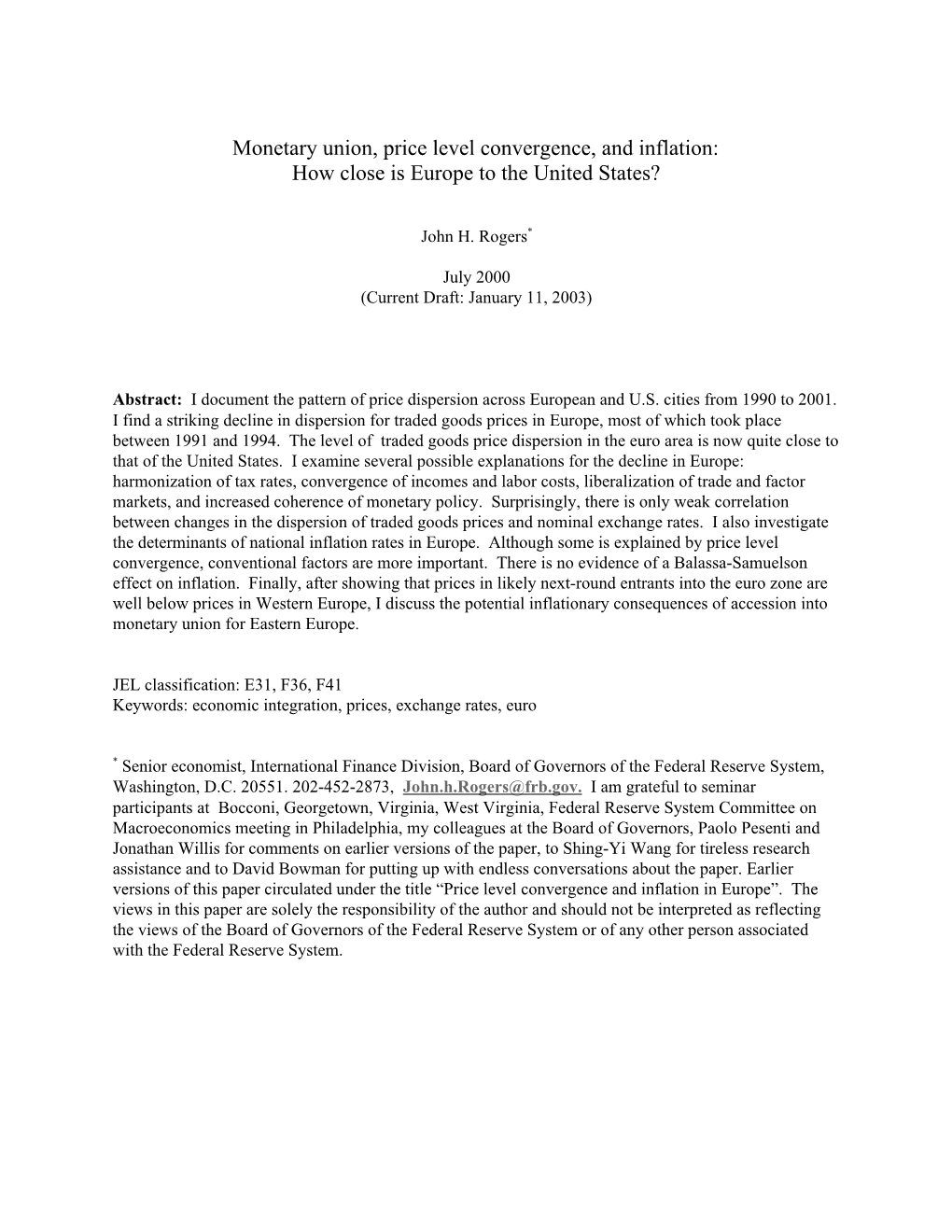 Monetary Union, Price Level Convergence, and Inflation: How Close Is Europe to the United States?