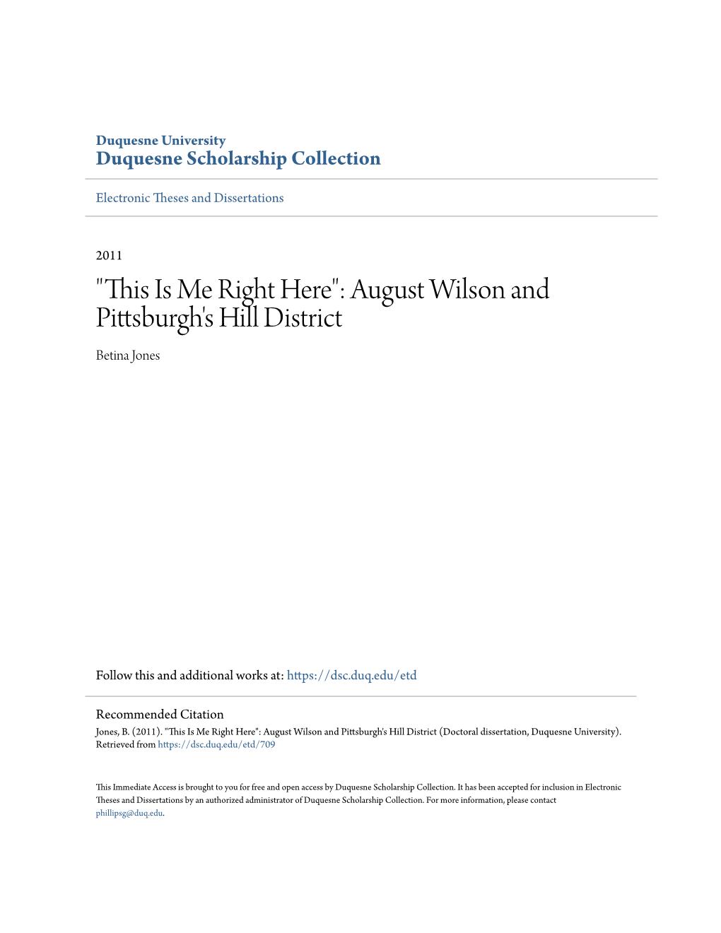 August Wilson and Pittsburgh's Hill District Betina Jones