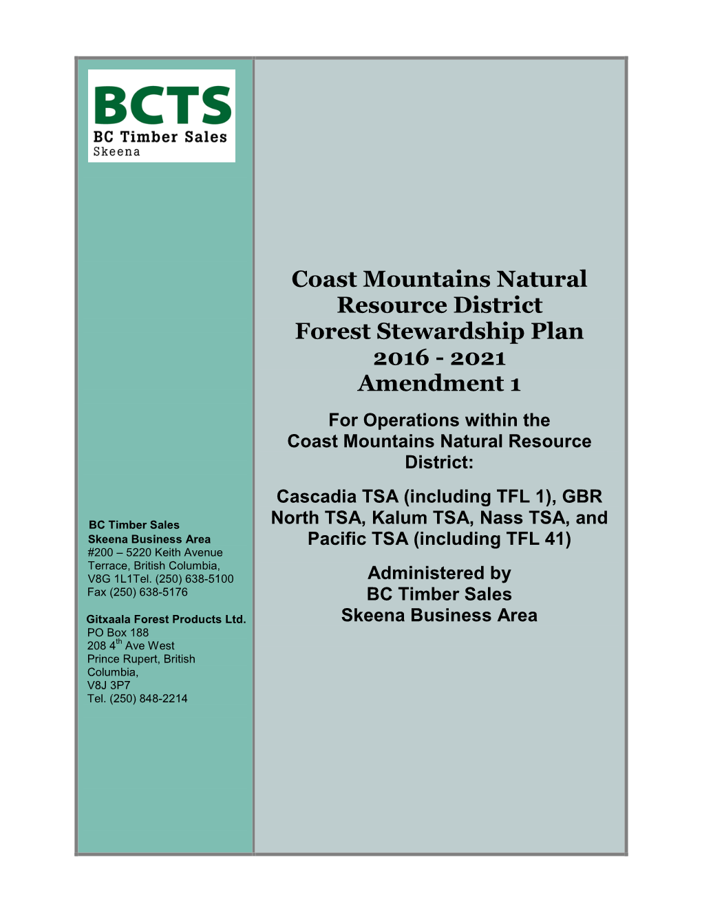 Coast Mountains Natural Resource District Forest Stewardship Plan 2016-2021 Amendment 1