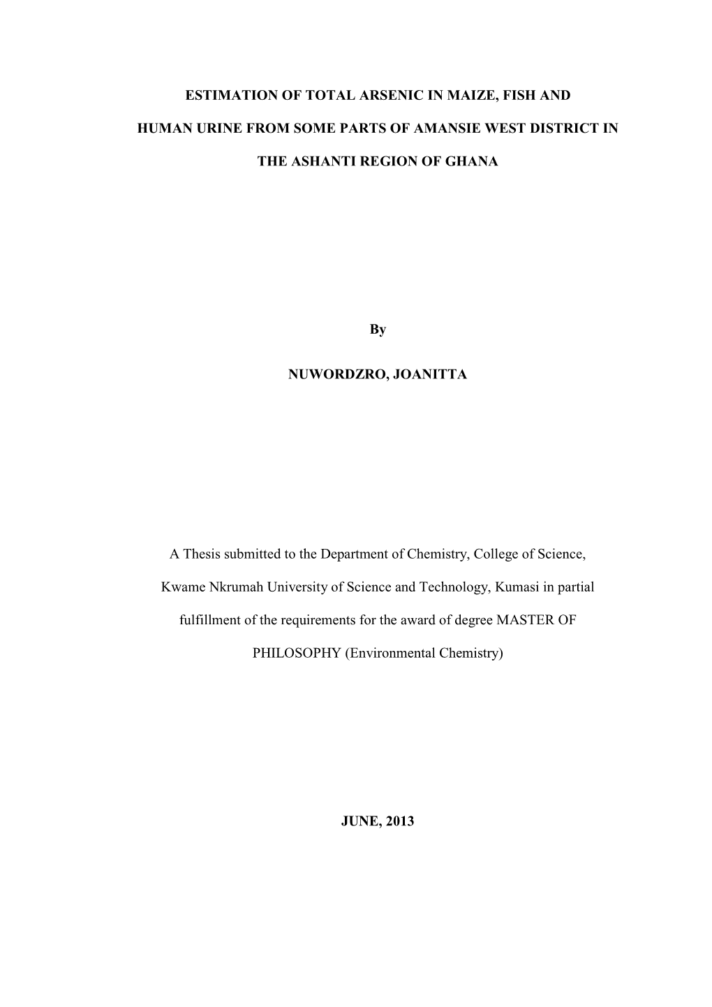 Estimation of Total Arsenic in Maize, Fish and Human Urine from Some Parts of Amansie West District in the Ashanti Region of Gh