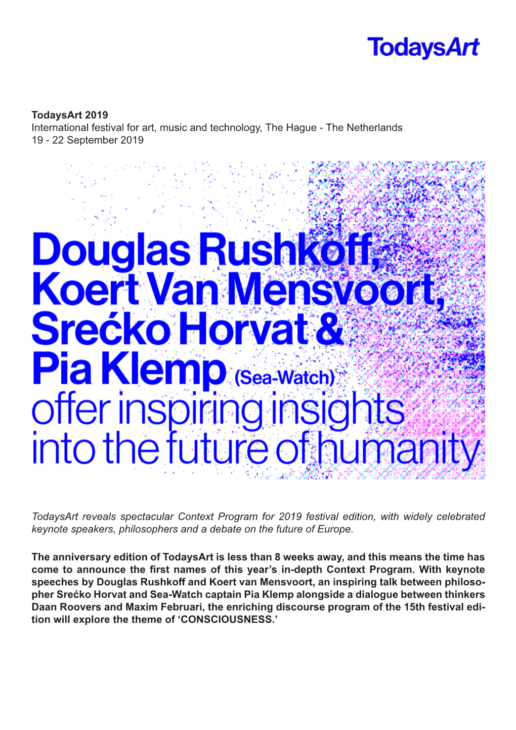 Todaysart 2019 International Festival for Art, Music and Technology, the Hague - the Netherlands 19 - 22 September 2019