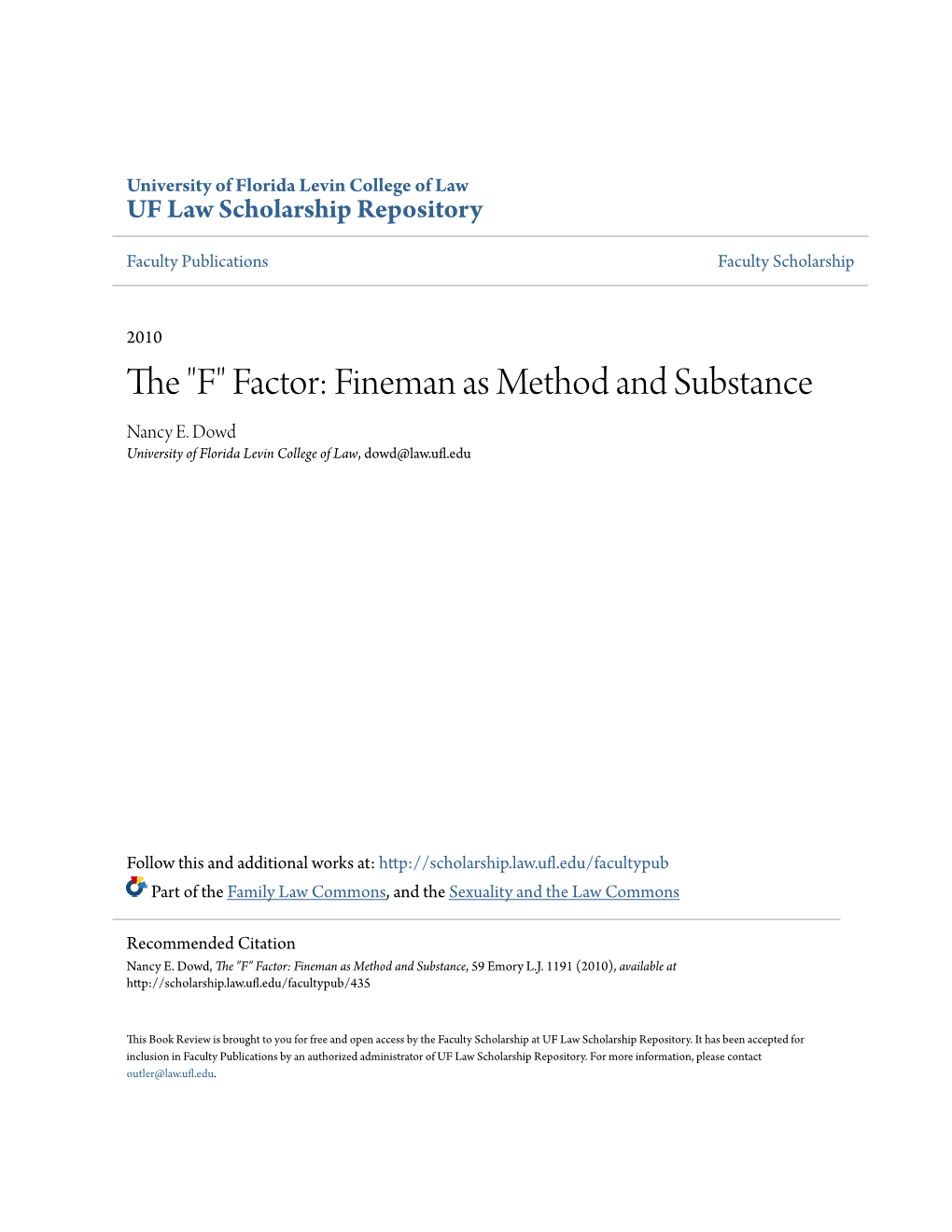 The "F" Factor: Fineman As Method and Substance Nancy E