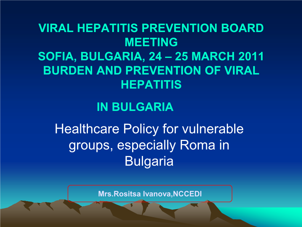 Healthcare Policy for Vulnerable Groups, Especially Roma in Bulgaria