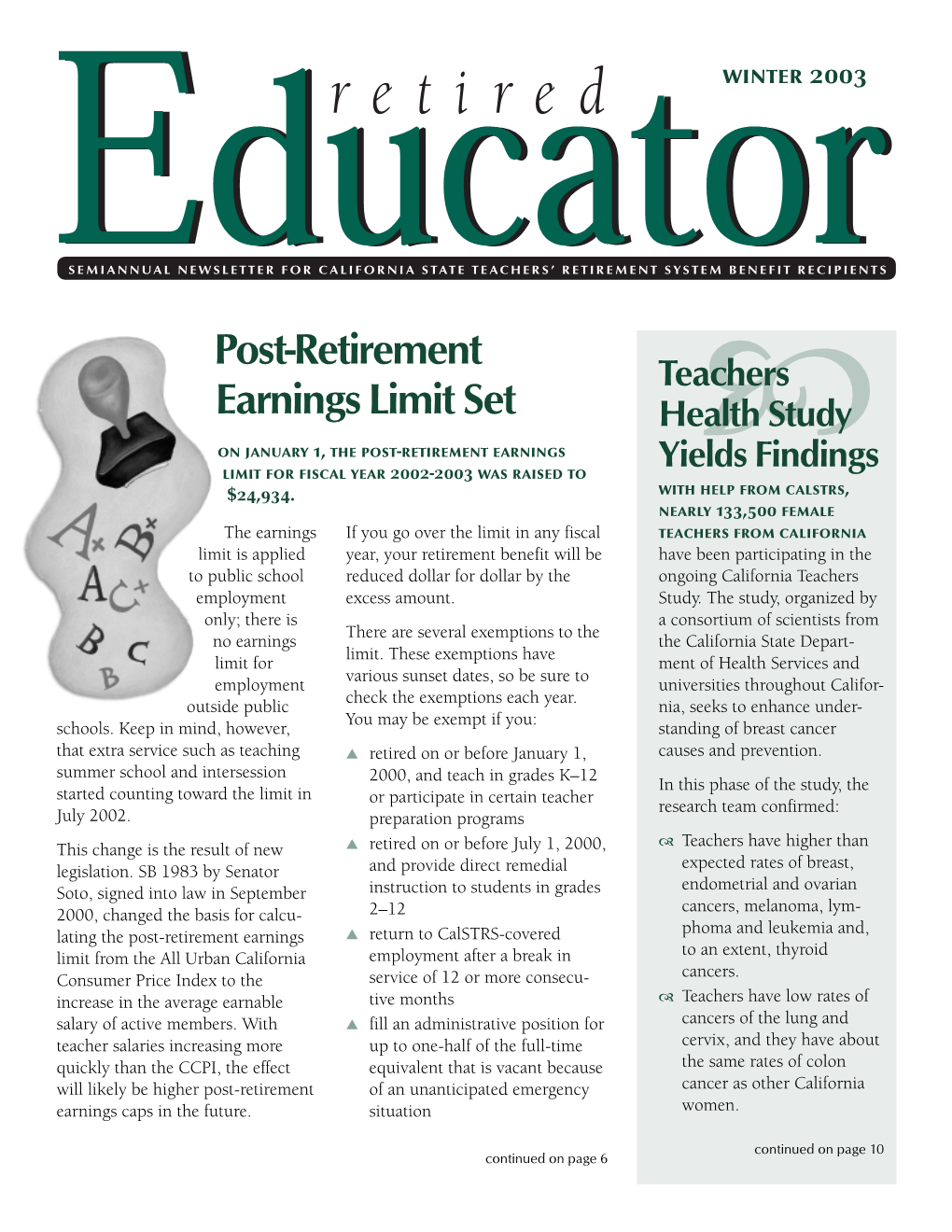 Post-Retirement Earnings Limit for Fiscal Year 2002-2003 Was Raised to Yields Findings $24,934