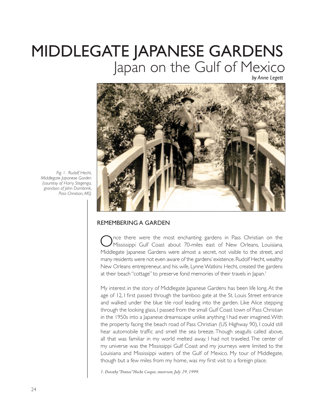 MIDDLEGATE JAPANESE GARDENS Japan on the Gulf of Mexico by Anne Legett