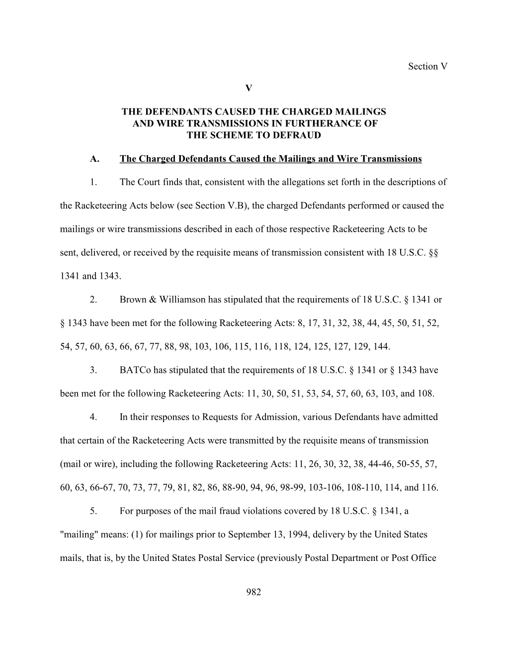 Section V V the DEFENDANTS CAUSED the CHARGED