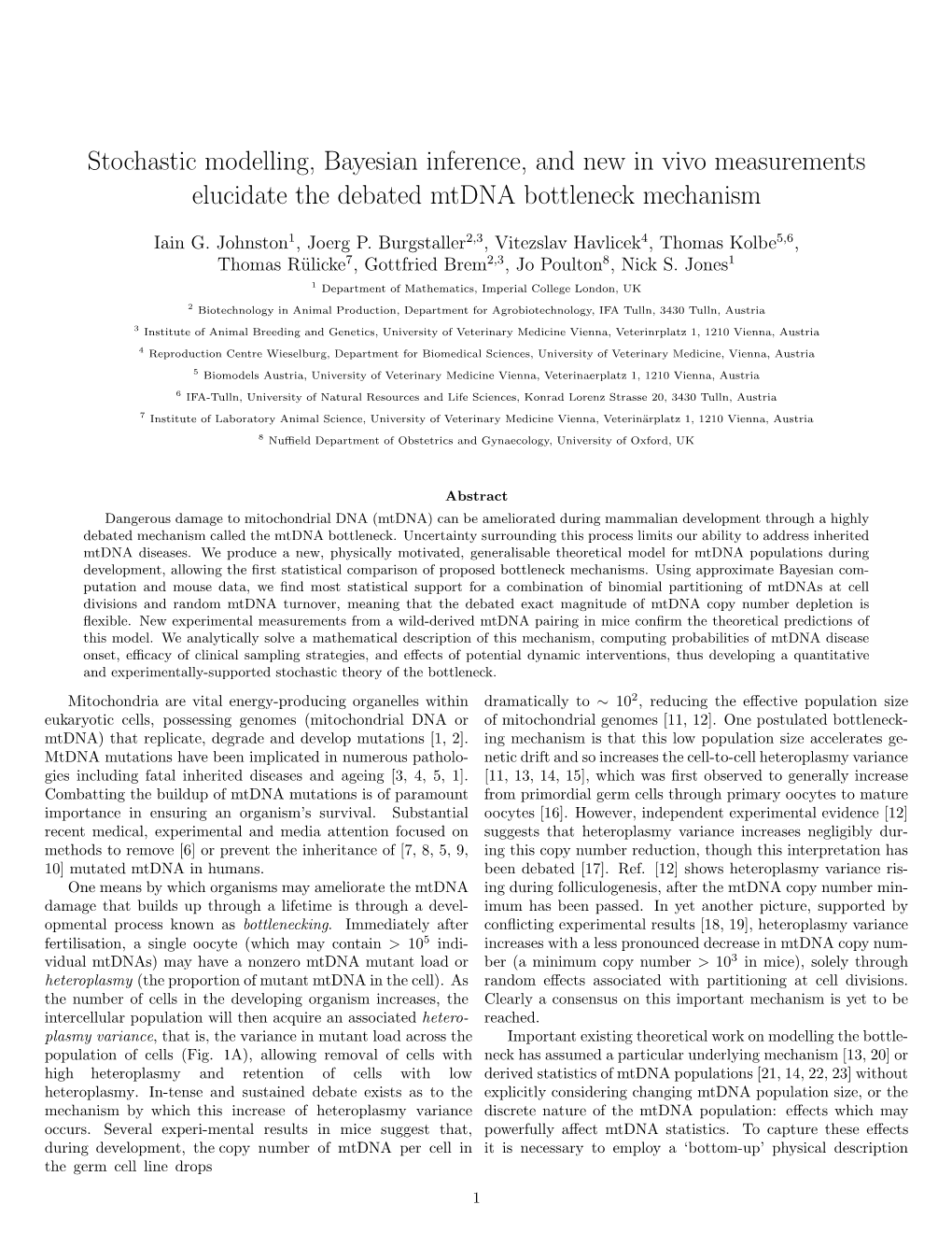 Stochastic Modelling, Bayesian Inference, and New in Vivo Measurements Elucidate the Debated Mtdna Bottleneck Mechanism