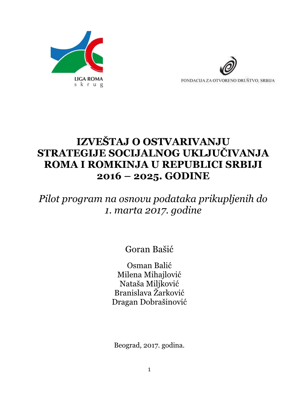 Izveštaj O Ostvarivanju Strategije Socijalnog Ukljuĉivanja Roma I Romkinja U Republici Srbiji 2016 – 2025