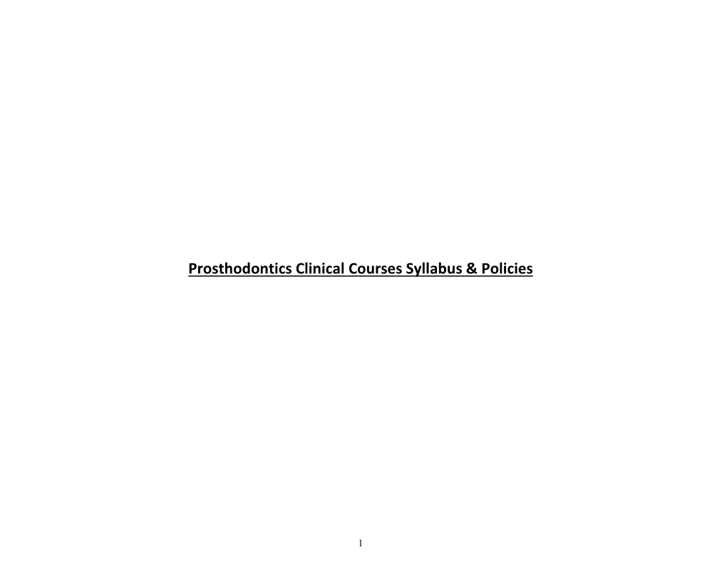 Prosthodontics Clinical Courses Syllabus & Policies