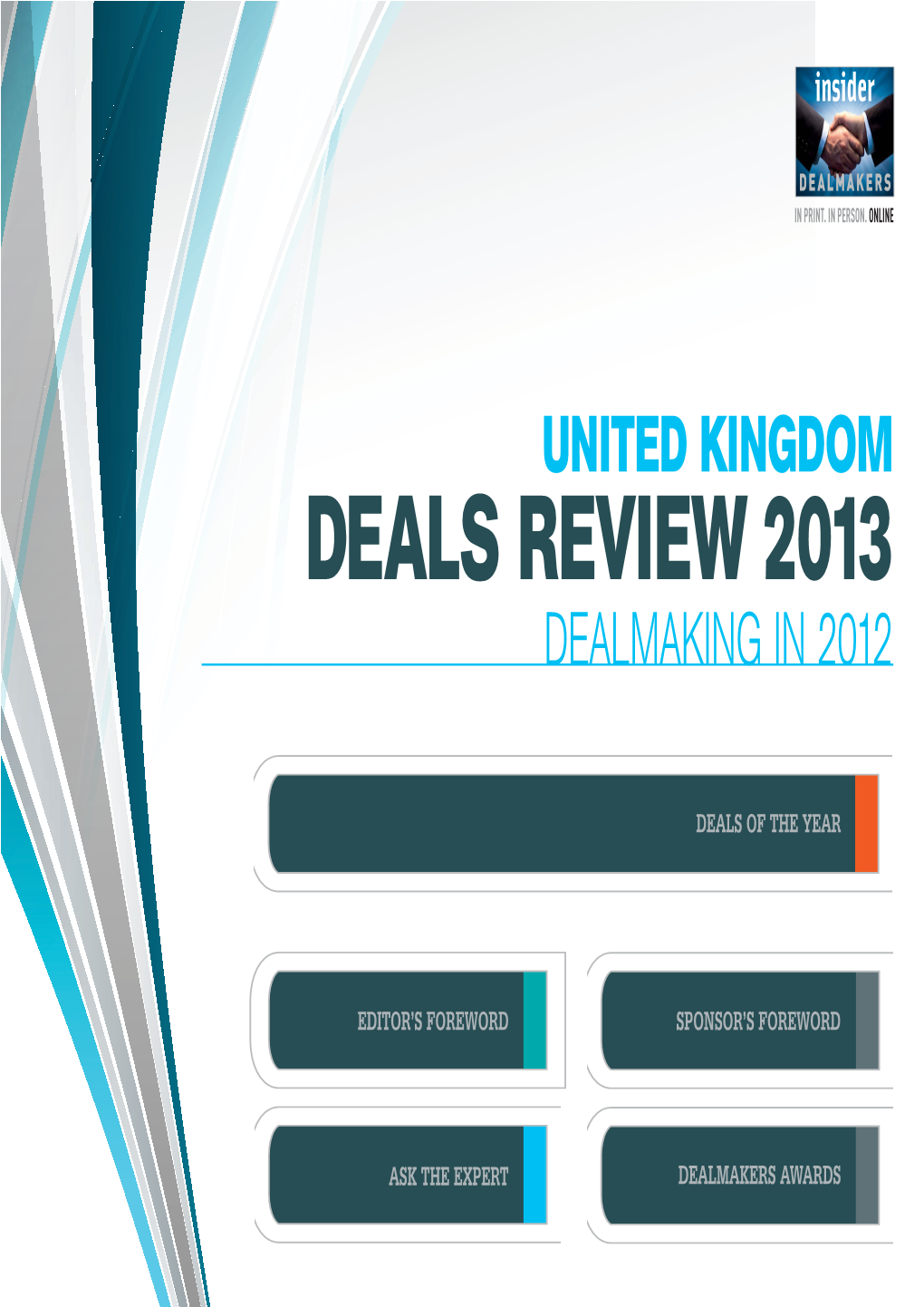 Deals Review 2013 Dealmaking in 2012