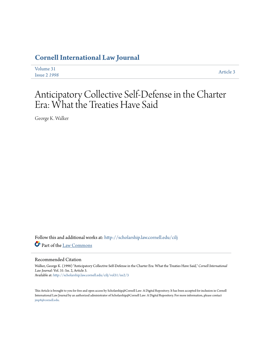 Anticipatory Collective Self-Defense in the Charter Era: What the Treaties Have Said George K