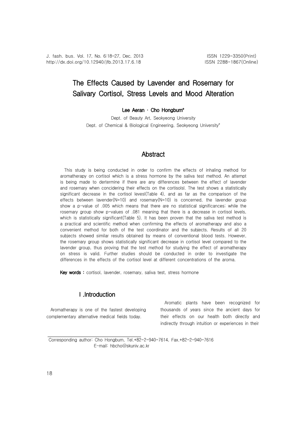 The Effects Caused by Lavender and Rosemary for Salivary Cortisol, Stress Levels and Mood Alteration