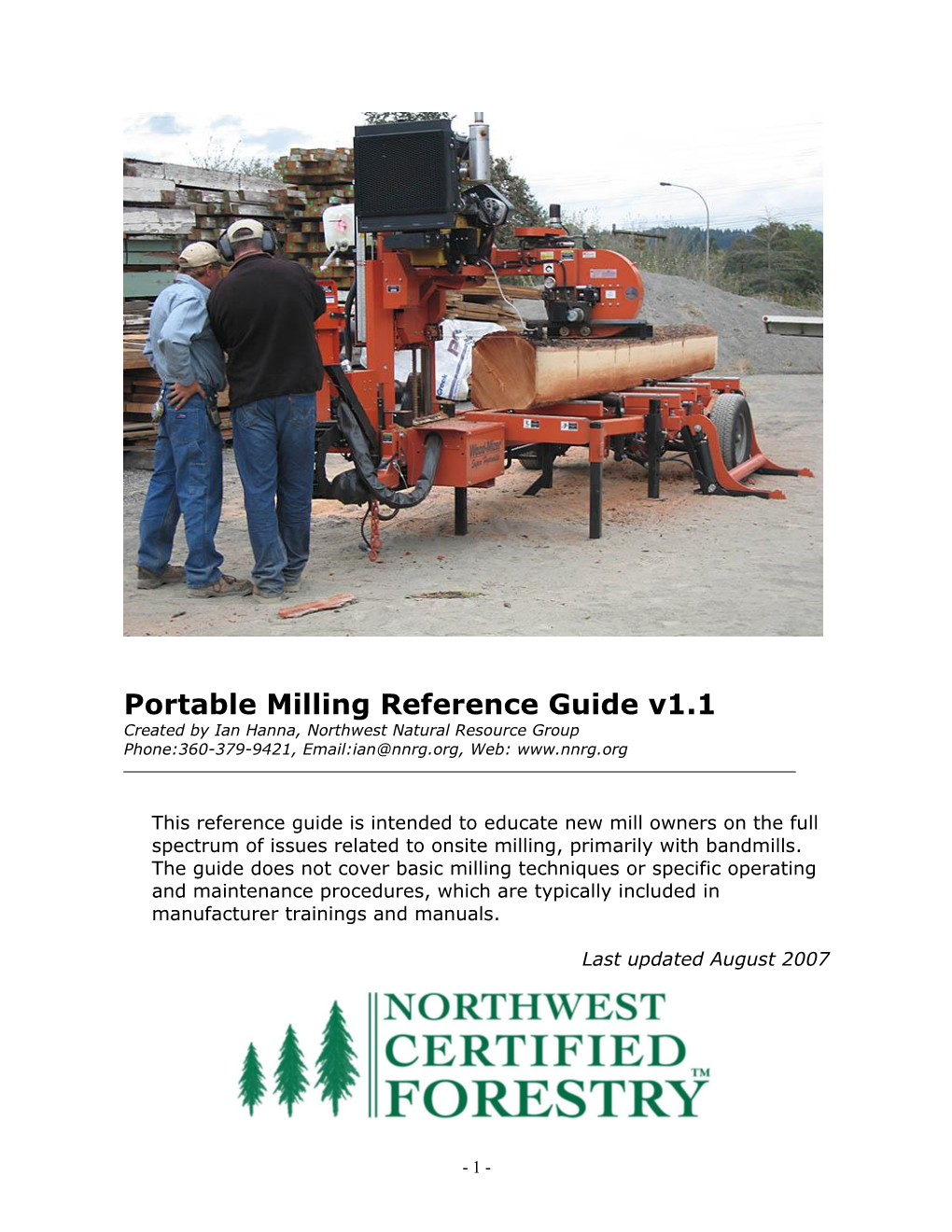 Portable Milling Reference Guide V1.1 Created by Ian Hanna, Northwest Natural Resource Group Phone:360-379-9421, Email:Ian@Nnrg.Org, Web