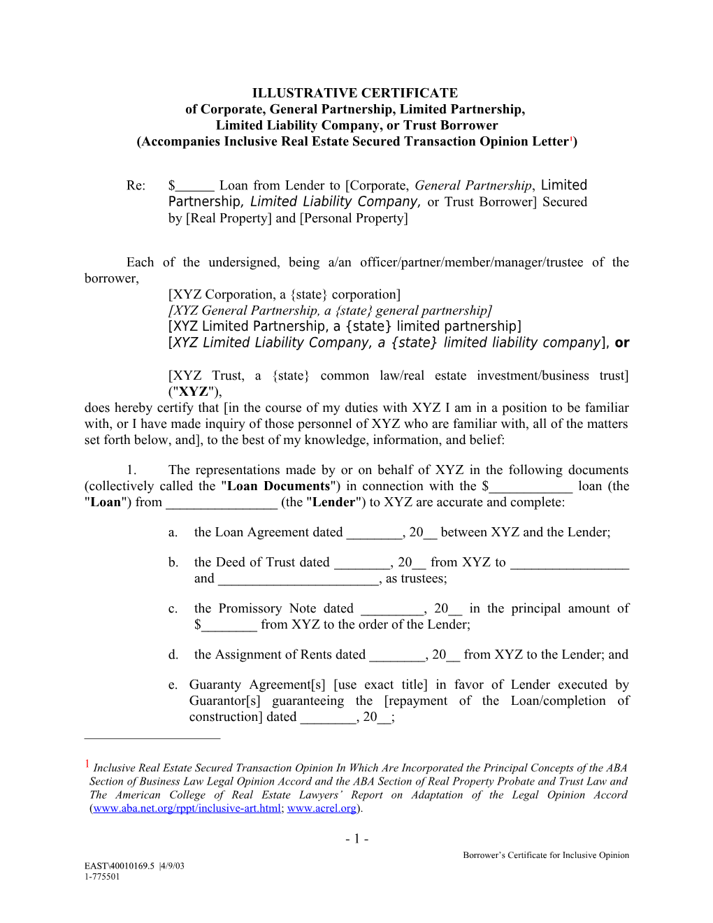 Each of the Undersigned, Being A/An Officer/Partner/Member/Manager/Trustee of the Borrower