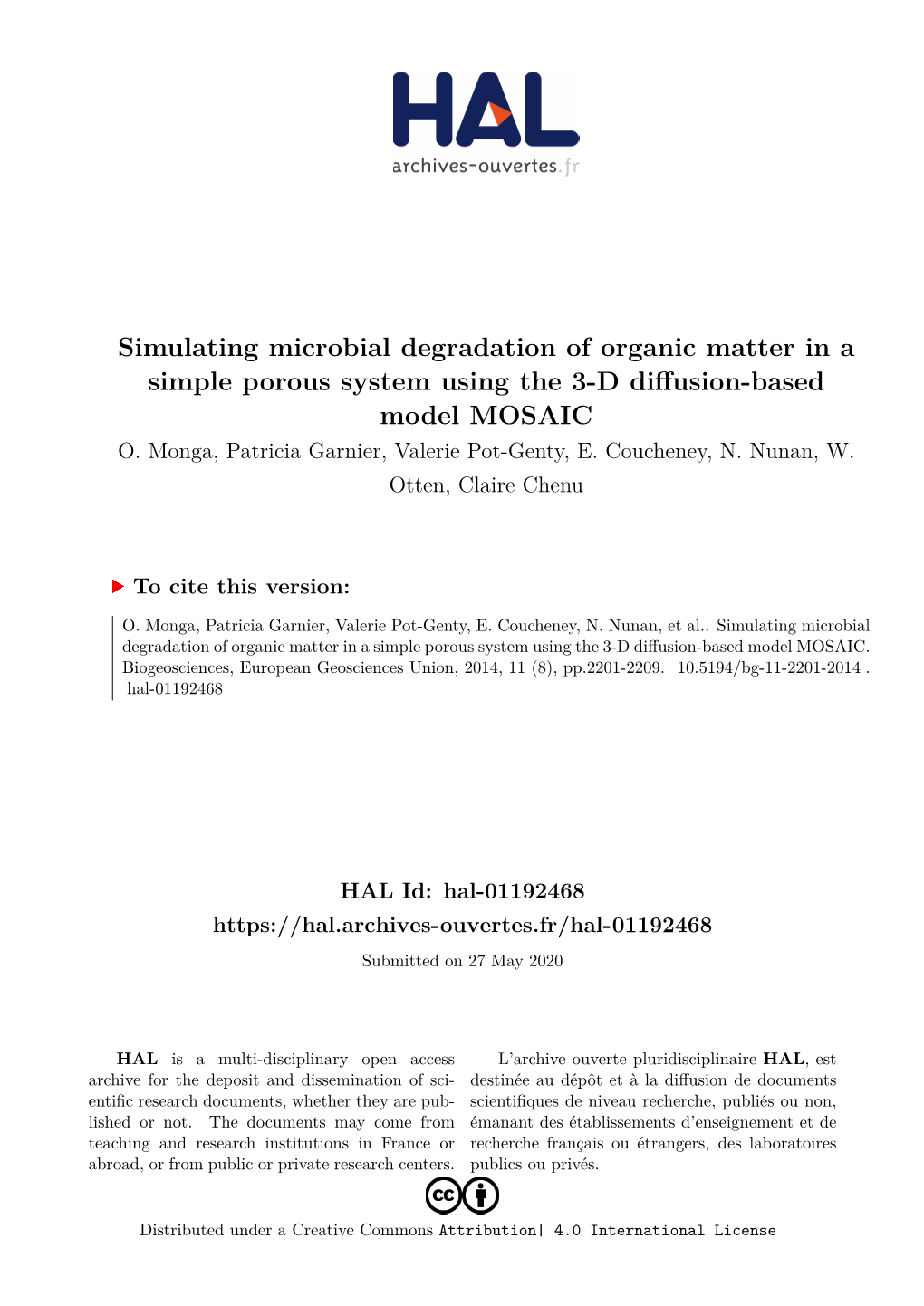 Simulating Microbial Degradation of Organic Matter in a Simple Porous System Using the 3-D Diffusion-Based Model MOSAIC O