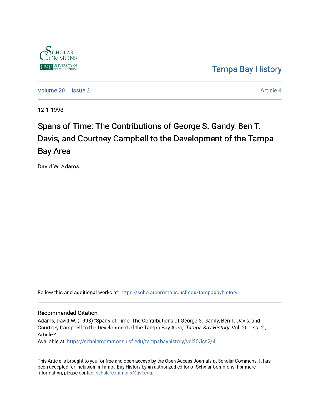 The Contributions of George S. Gandy, Ben T. Davis, and Courtney Campbell to the Development of the Tampa Bay Area