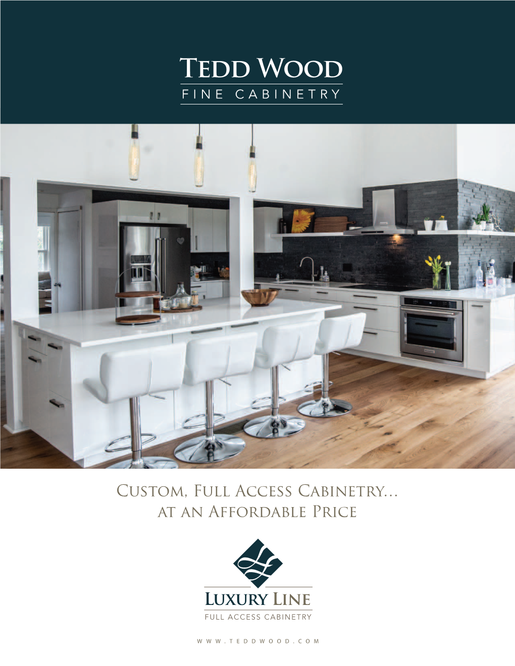 Custom, Full Access Cabinetry… at an Affordable Price