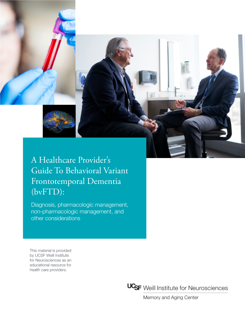 A Healthcare Provider's Guide to Behavioral Variant Frontotemporal