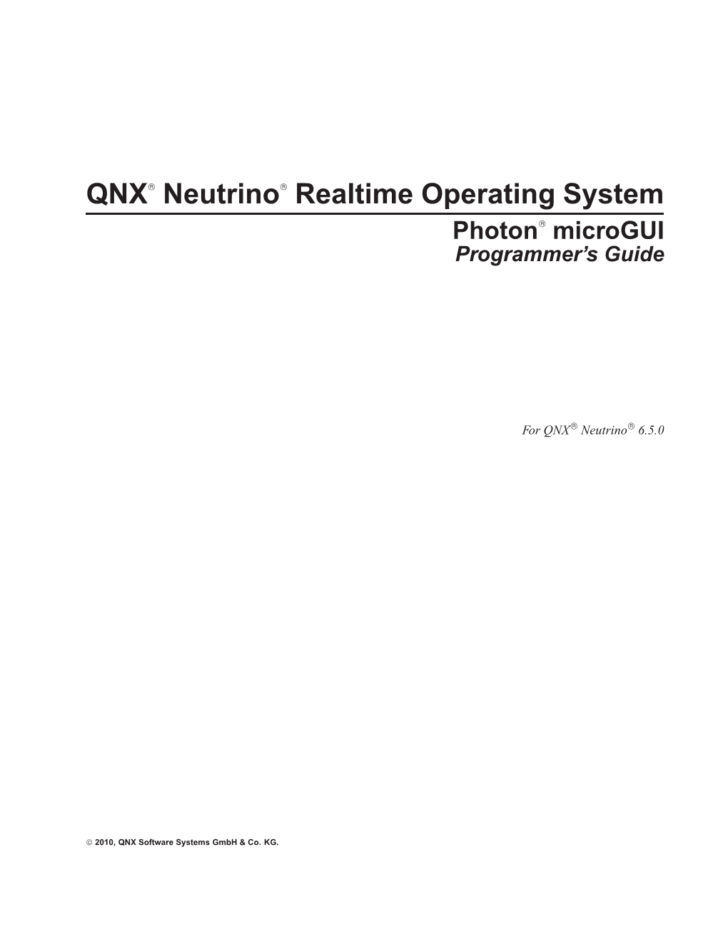 QNX® Neutrino® Realtime Operating System Photon® Microgui Programmer’S Guide