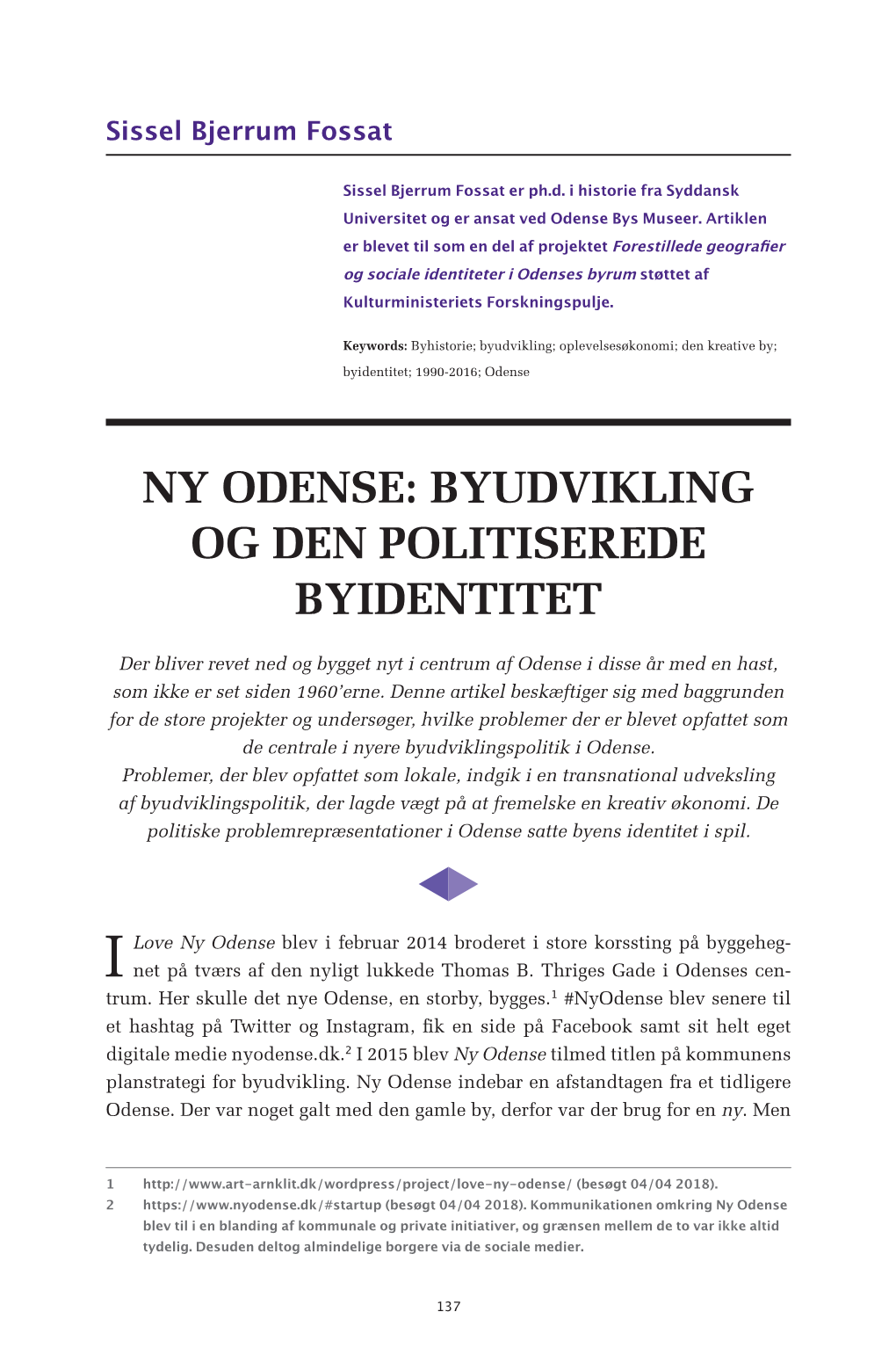 Ny Odense: Byudvikling Og Den Politiserede Byidentitet
